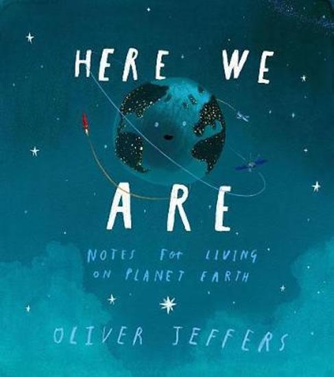 Kniha: Here We Are : Notes for Living on Planet Earth - Jeffers Oliver