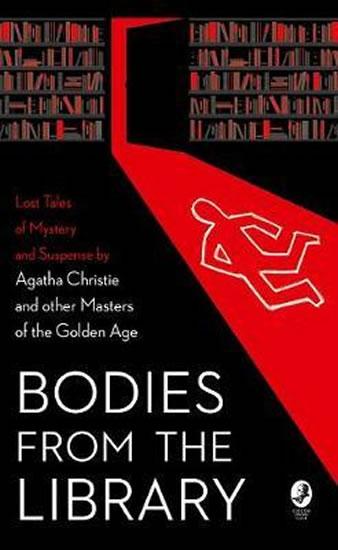 Kniha: Bodies from the Library : Agatha Christie and other Masters of the Golden Age - Medawar Tony