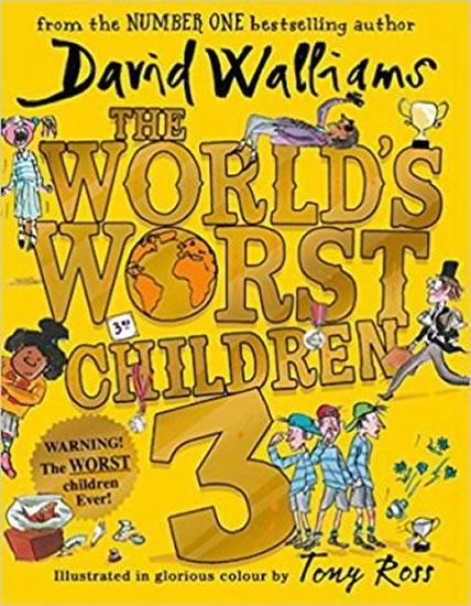 Kniha: The World´s Worst Children 3 - Walliams David