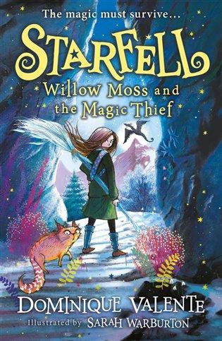 Kniha: Starfell: Willow Moss and the Magic Thief - Valente, Dominique