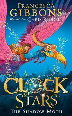 Kniha: A Clock of Stars: The Shadow Moth - Gibbons Francesca