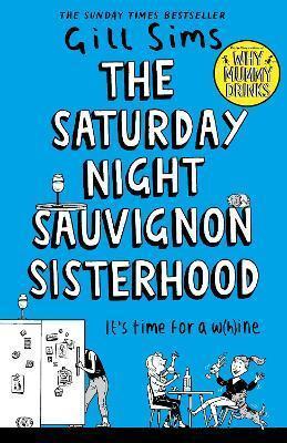 Kniha: The Saturday Night Sauvignon Sisterhood - Sims Gill