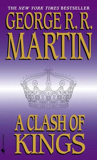 Kniha: A Clash of Kings - Martin George R. R.
