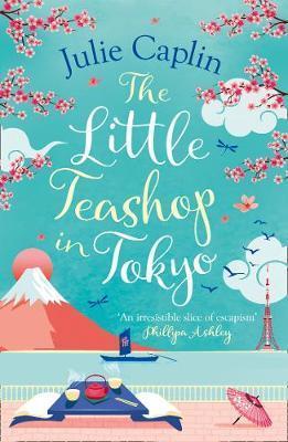 Kniha: The Little Teashop in Tokyo - Caplinová Julie