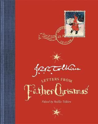 Kniha: Letters from Father Christmas: Centenary edition - Tolkien J.R.R.