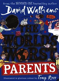 Kniha: The World's Worst Parents - Walliams, David