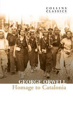 Kniha: Homage to Catalonia - Orwell George