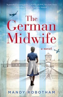 Kniha: The German Midwife - Robotham Mandy
