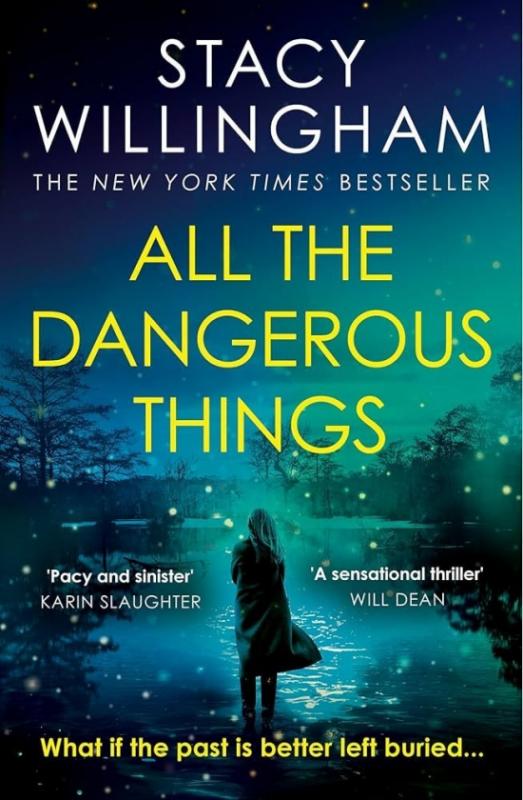 Kniha: All the Dangerous Things - Willingham Stacy