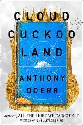 Kniha: Cloud Cuckoo Land - Doerr Anthony