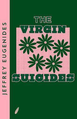 Kniha: The Virgin Suicides - Eugenides Jeffrey