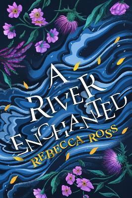 Kniha: A River Enchanted (Elements of Cadence, Book 1) - Ross Rebecca