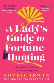 Lady-s Guide to Fortune-Hunting