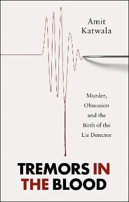 Kniha: Tremors in the Blood - Katwala Amit