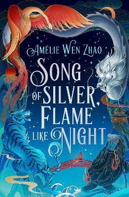 Kniha: Song of Silver, Flame Like Night - Amélie Wen Zhao