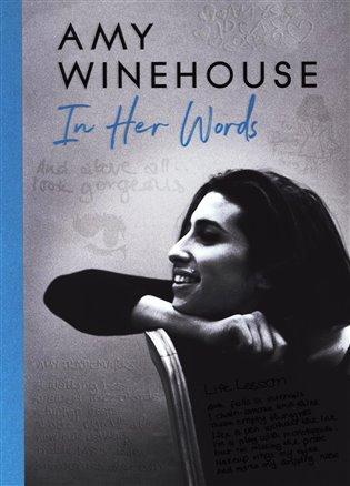 Kniha: Amy Winehouse - In Her Words - Winehouse, Amy