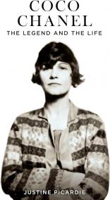 Coco Chanel: The Legend and the Life