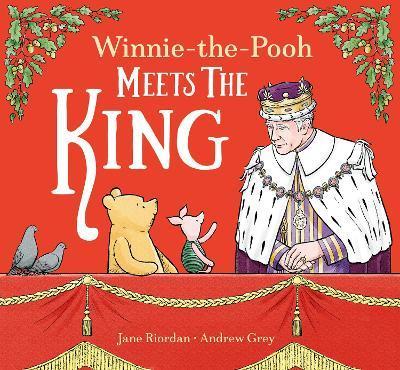 Kniha: Winnie-the-Pooh Meets the King - Disney Walt