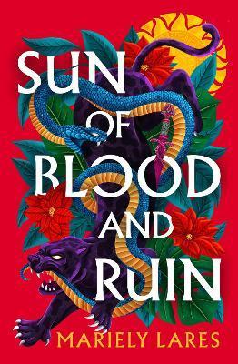 Kniha: Sun of Blood and Ruin - Lares Mariely