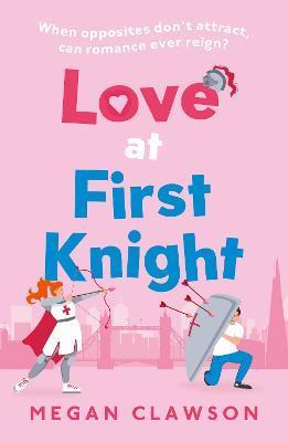Kniha: Love at First Knight - Clawson Megan