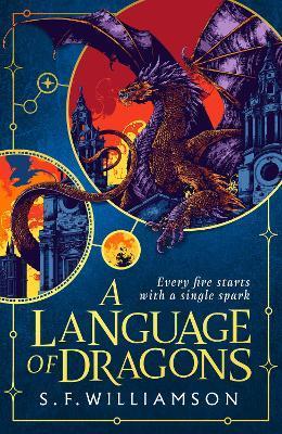 Kniha: A Language of Dragons - Williamson S. F.