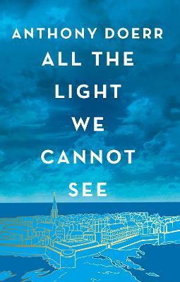 Kniha: All the Light We Cannot See - Doerr Anthony