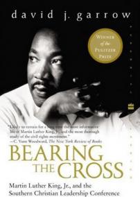 Bearing the Cross : Martin Luther King, Jr., and the Southern Christian Leadership Conference