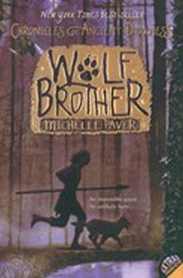 Kniha: Chronicles of Ancient Darkness:Wolf Brother - Paverová Michelle