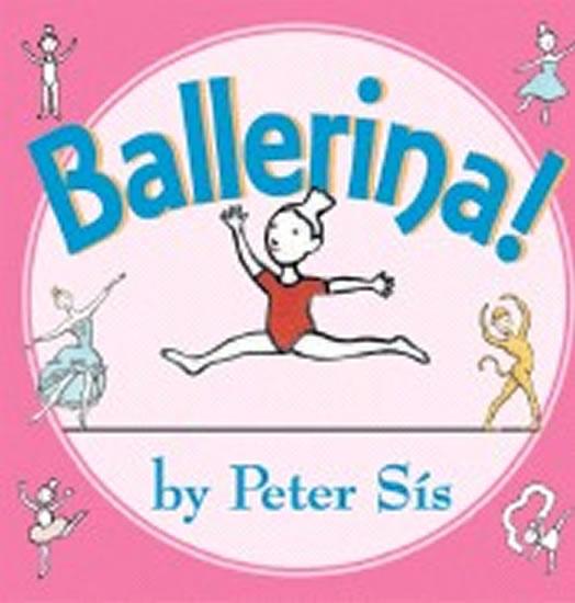 Kniha: Ballerina! - Sís Petr