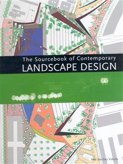 Kniha: The Sourcebook of Contemporary Landscape Design - Vidiella, Alex Sánchez