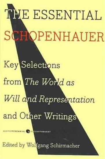 Kniha: The Essential Schopenhauer - Schopenhauer Arthur