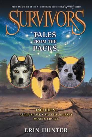Kniha: Survivors: Tales from the Packs - Hunter Erin