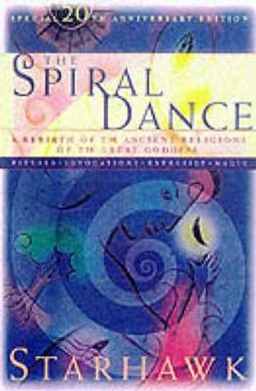 Kniha: The Spiral Dance - Starhawk