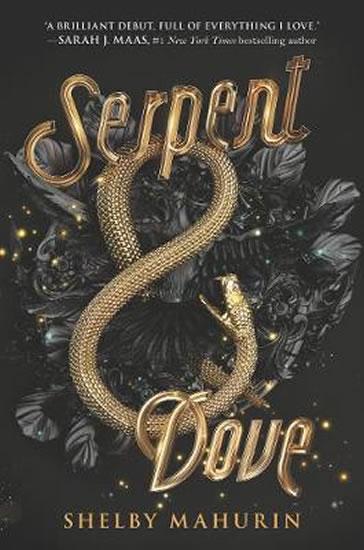 Kniha: Serpent - Dove - Mahurinová Shelby