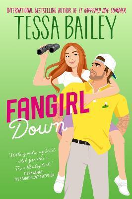 Kniha: Fangirl Down - Bailey Tessa