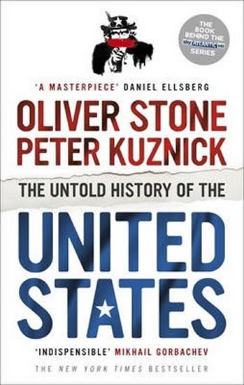 Kniha: The Untold History of the United States - Stone, Peter Kuznick Oliver