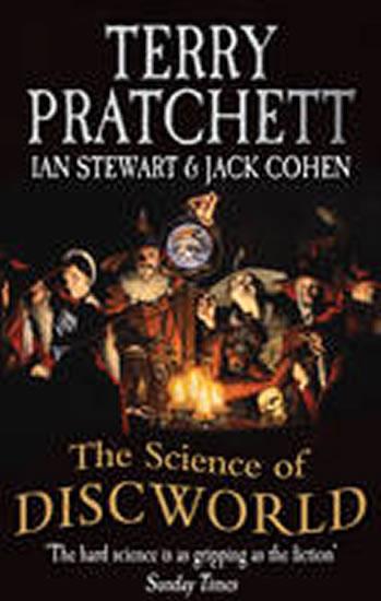 Kniha: The Science of Discworld - Pratchett Terry