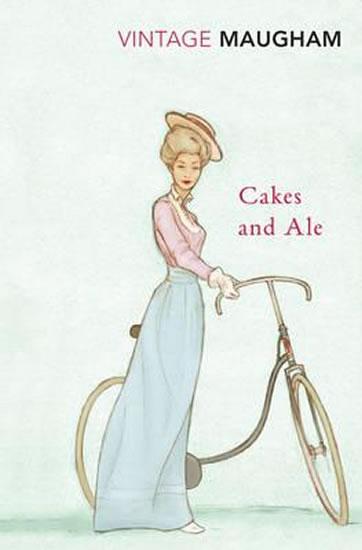 Kniha: Cakes and Ale - Maugham William Somerset