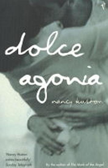 Kniha: Dolce Agonia - Hustonová Nancy