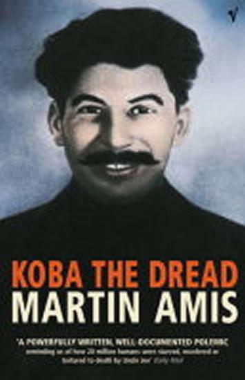 Kniha: Koba the Dread - Amis Martin