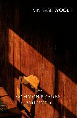 Kniha: The Common Reader: Volume 1 - Woolf Virginia