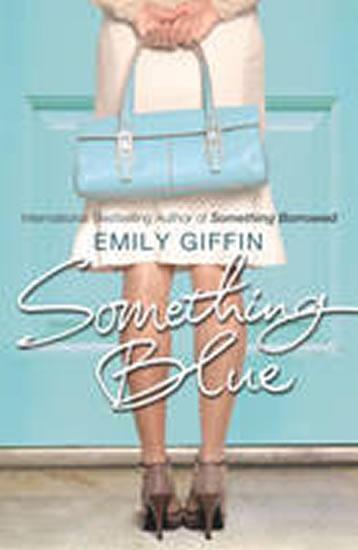 Kniha: Something Blue - Giffin Emily