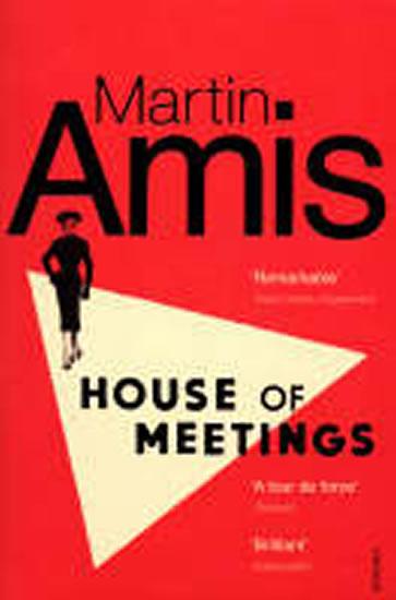 Kniha: House of Meetings - Amis Martin