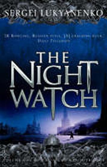 Kniha: The Night Watch - Lukyanenko Sergei