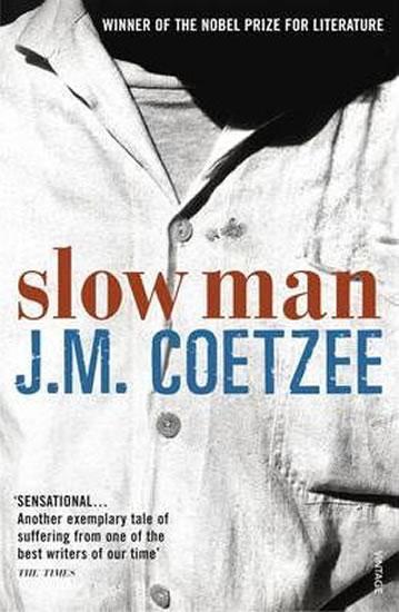 Kniha: Slow Man - Coetzee John Maxwell