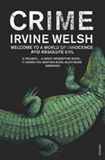 Kniha: Crime - Welsh Irvine