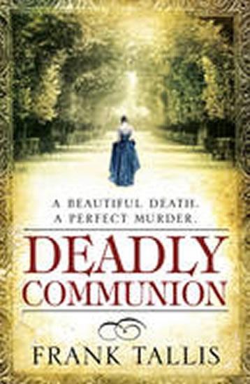 Kniha: Deadly Communion - Tallis Frank