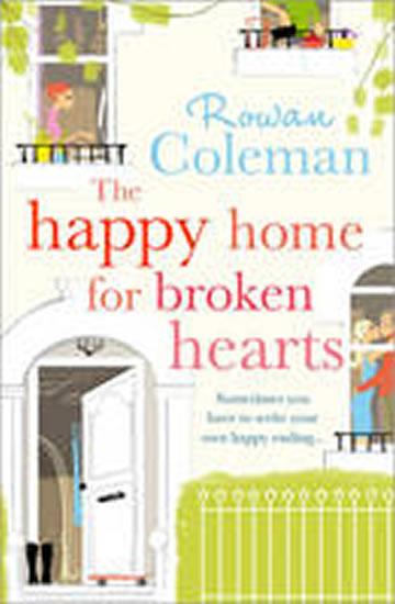 Kniha: The Happy Home for Broken Hearts - Coleman Rowan