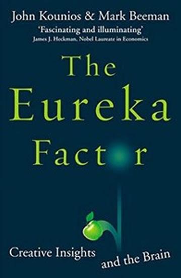 Kniha: The Eureka factor - Kounios John, Beeman Mark