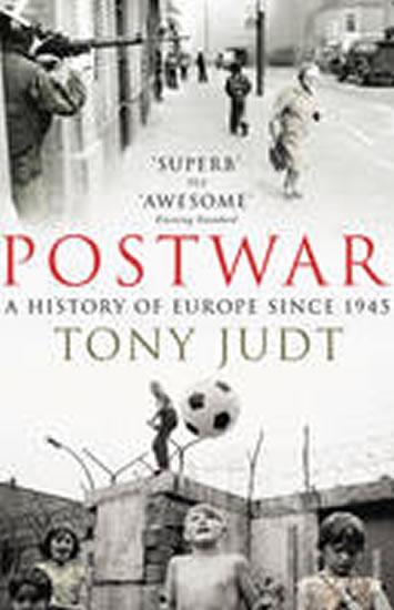 Kniha: Postwar : A History of Europe Since 1945 - Judt Tony